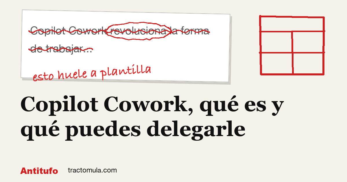 Copilot Cowork, qué es y qué puedes delegarle. Guía de Tractomula.