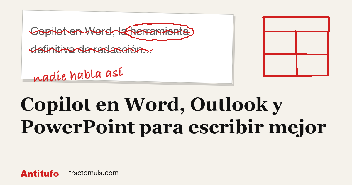 Copilot en Word, Outlook y PowerPoint para escribir mejor. Guía de Tractomula.
