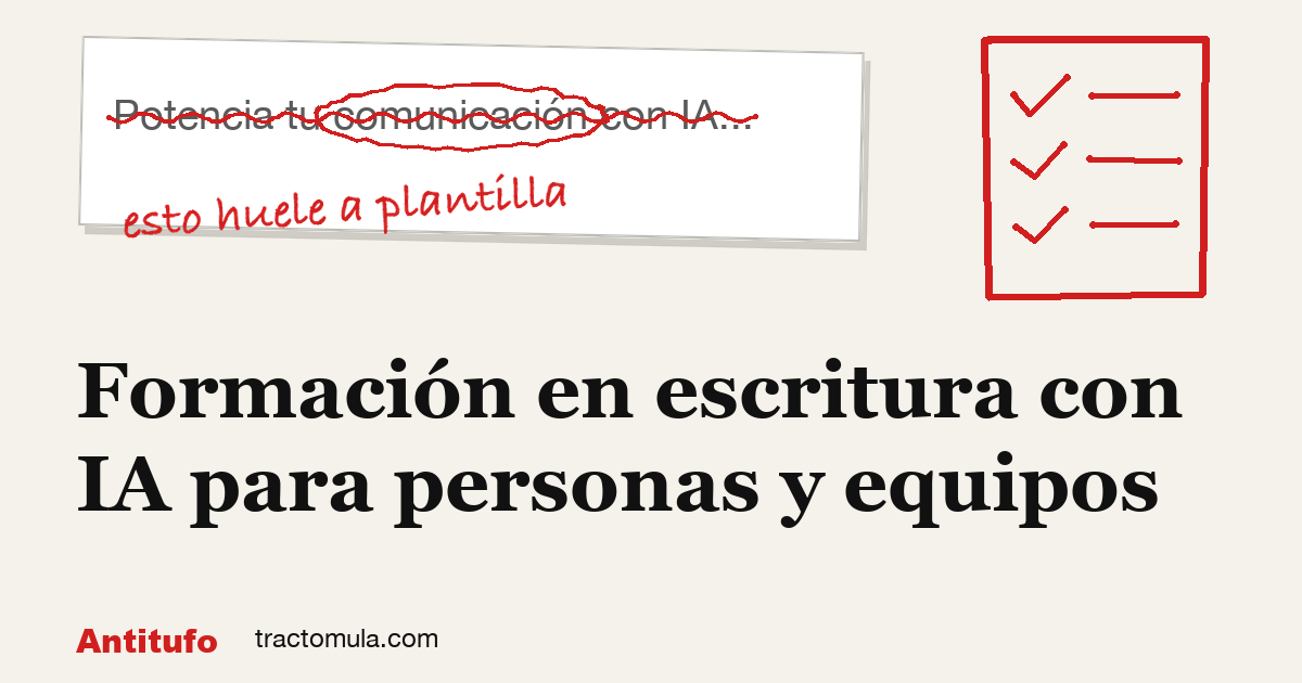 Formación en escritura con IA para personas y equipos. Guía de Tractomula.