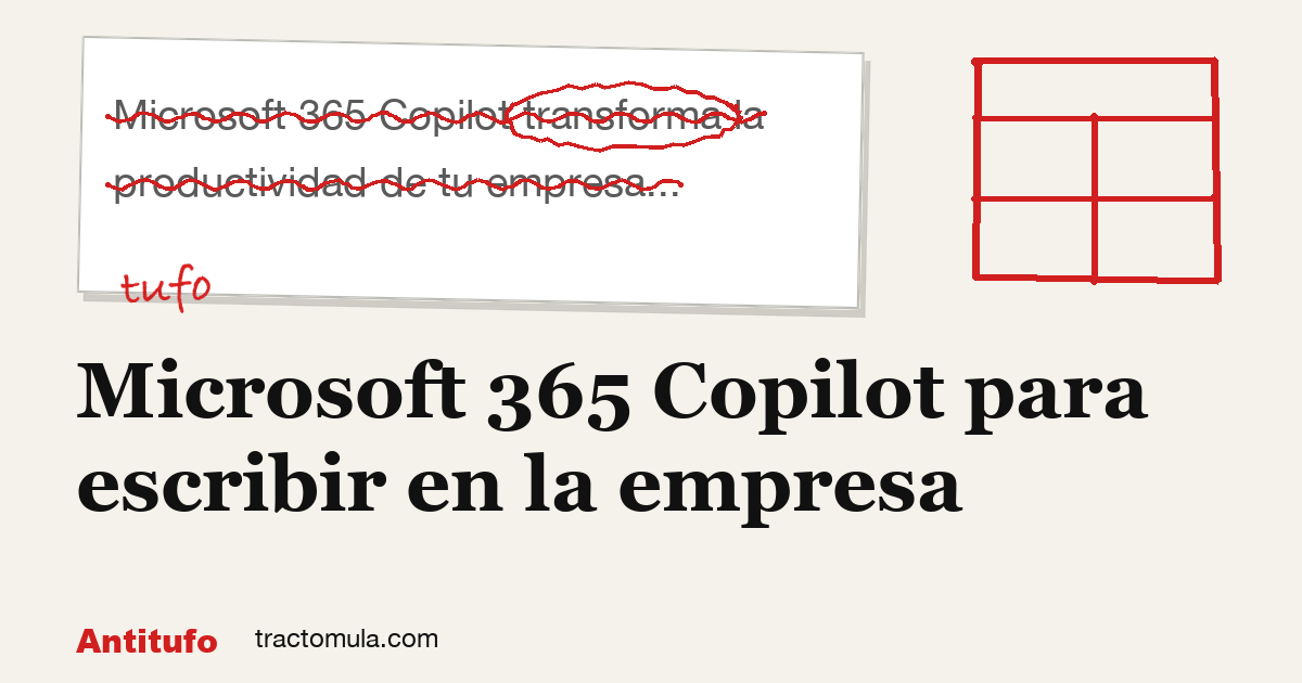 Microsoft 365 Copilot para escribir en la empresa. Guía de Tractomula.