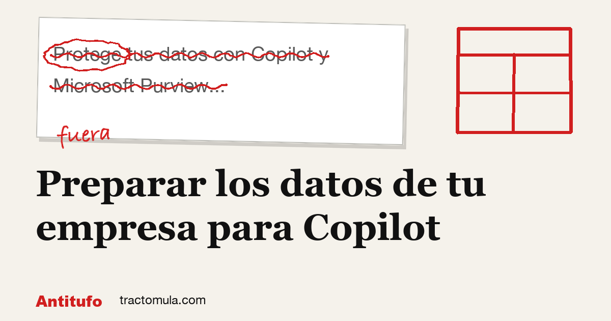 Preparar los datos de tu empresa para Copilot. Guía de Tractomula.
