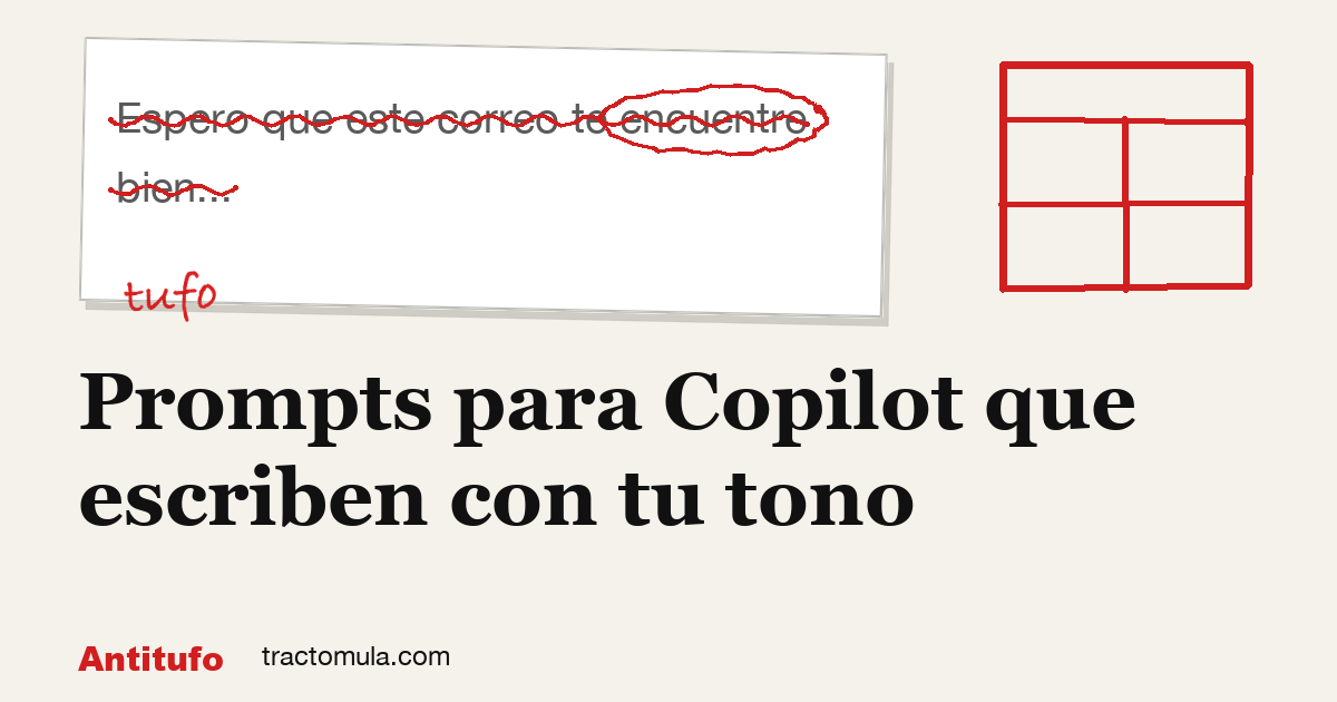 Prompts para Copilot que escriben con tu tono. Guía de Tractomula.